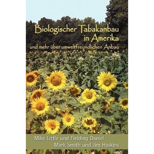 Biologischer Tabakanbau in Amerika (German Edition)
