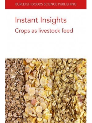 Instant Insights: Crops as livestock feed - Instant Insights