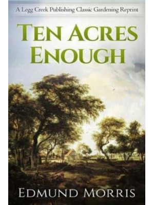Ten Acres Enough