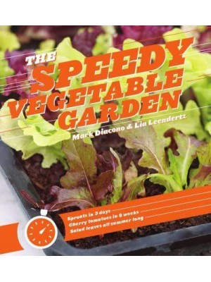 The Speedy Vegetable Garden