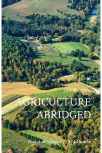 AGRICULTURE ABRIDGED: Rudolf Steiner's 1924 Course