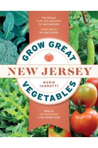 Grow Great Vegetables in New Jersey - Grow Great Vegetables State-By-State