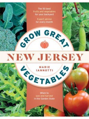 Grow Great Vegetables in New Jersey - Grow Great Vegetables State-By-State