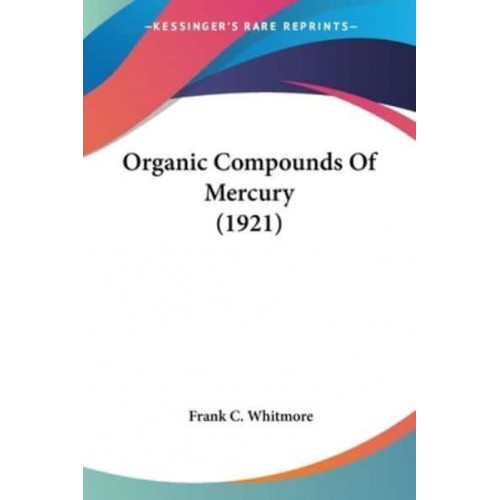 Organic Compounds Of Mercury (1921)