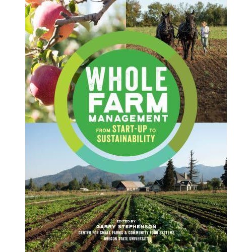 Whole Farm Management From Start-Up to Sustainability