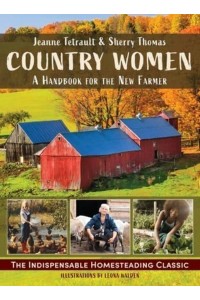 Country Women: A Handbook for the New Farmer