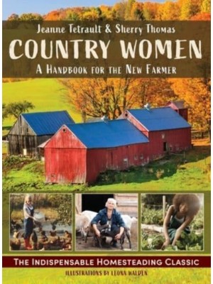 Country Women: A Handbook for the New Farmer