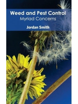 Weed and Pest Control: Myriad Concerns