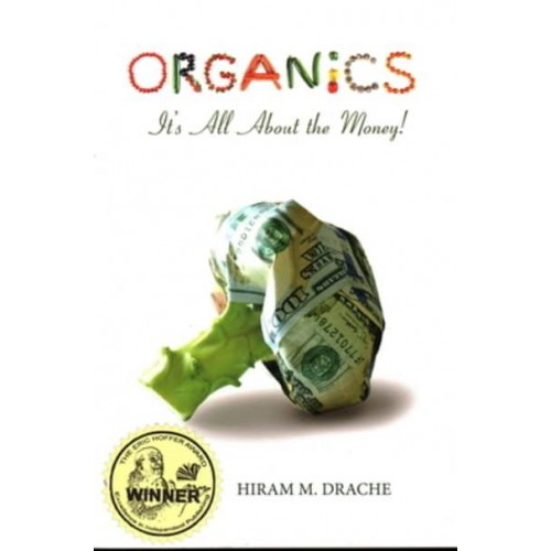Organics It's All About the Money!