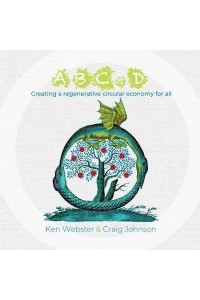 ABC & D: Creating a regenerative circular economy for all
