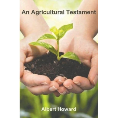 An Agricultural Testament