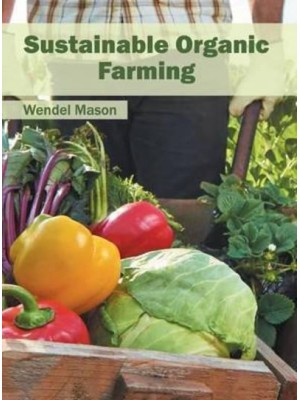 Sustainable Organic Farming