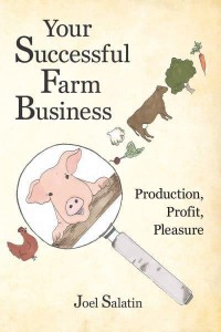 Your Successful Farm Business Production, Profit, Pleasure