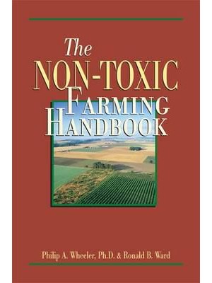 The Non-Toxic Farming Handbook