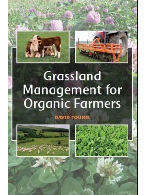 Grassland Management for Organic Farmers