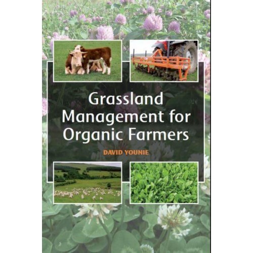 Grassland Management for Organic Farmers