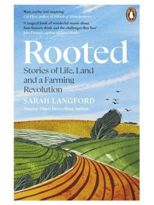 Rooted Stories of Life, Land and a Farming Revolution