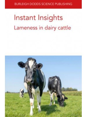 Instant Insights: Lameness in Dairy Cattle - Instant Insights