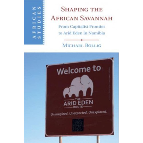 Shaping the African Savannah - African Studies