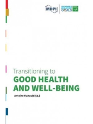 Transitioning to Good Health and Well-Being: Transitioning to Sustainability Series
