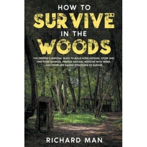 How to Survive in The Woods - Off the Grid Living, Survival & Bushcraft