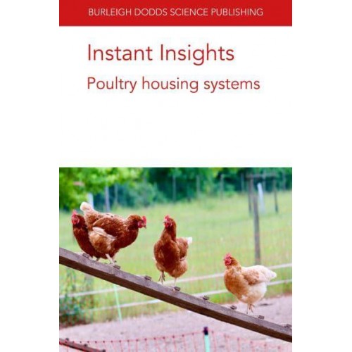 Instant Insights: Poultry housing systems - Burleigh Dodds Science