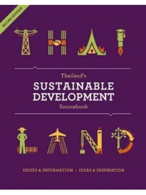 Thailand's Sustainable Development Sourcebook Updated and Augmented