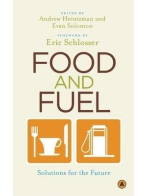 Food and Fuel Solutions for the Future