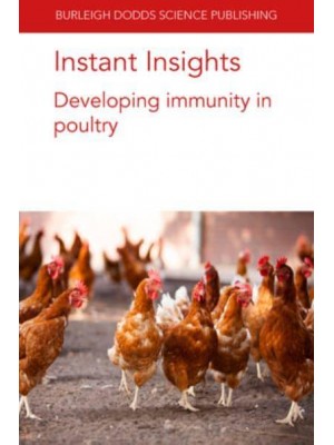 Instant Insights: Developing Immunity in Poultry - Instant Insights