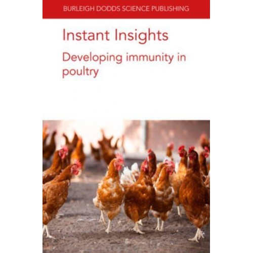 Instant Insights: Developing Immunity in Poultry - Instant Insights