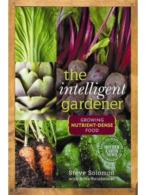 Intelligent Gardener Growing Nutrient-Dense Food