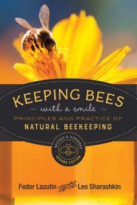 Keeping Bees With a Smile Principles and Practice of Natural Beekeeping - Mother Earth News Wiser Living Series