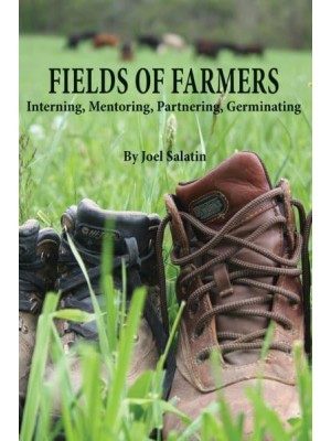 Fields of Farmers Interning, Mentoring, Partnering, Germinating