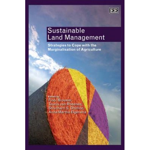 Sustainable Land Management Strategies to Cope With the Marginalisation of Agriculture