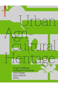 Urban Agricultural Heritage