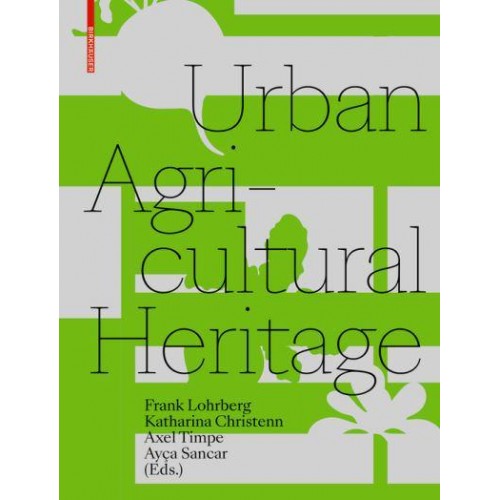 Urban Agricultural Heritage