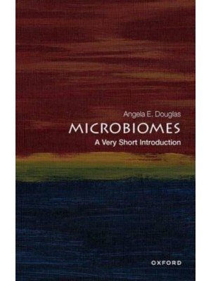 Microbiomes A Very Short Introduction - Very Short Introductions