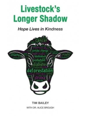 Livestock's Longer Shadow Hope Lives in Kindness