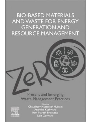 Bio-Based Materials and Waste for Energy Generation and Resource Management - Advanced Zero Waste Tools