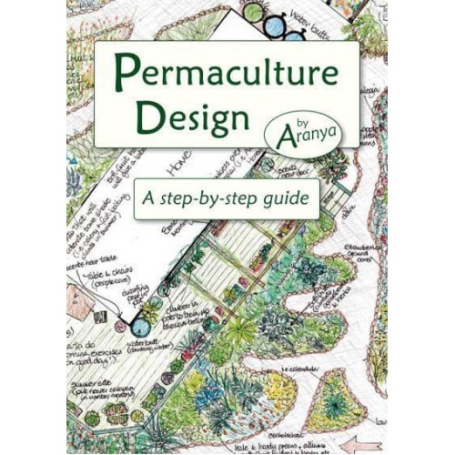 Permaculture Design A Step-by-Step Guide