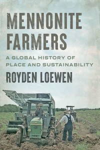 MENNONITE FARMERS - Young Centre Books in Anabaptist and Pietist Studies