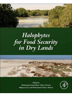 Halophytes for Food Security in Dry Lands