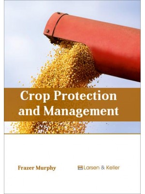 Crop Protection and Management