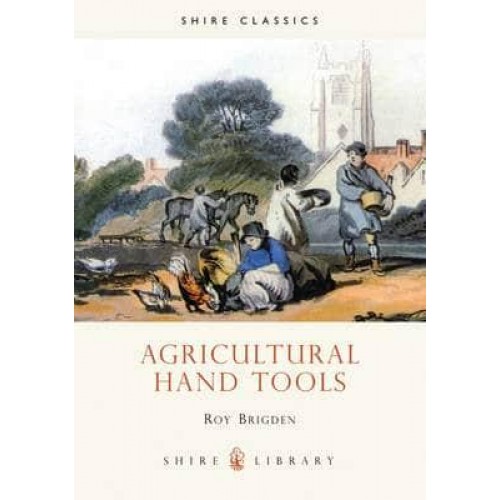 Agricultural Hand Tools - Shire Album