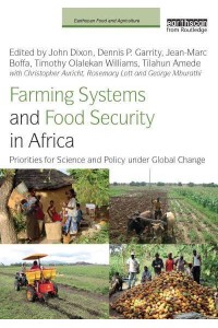 Farming Systems and Food Security in Africa: Priorities for Science and Policy Under Global Change - Earthscan Food and Agriculture