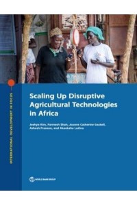 Scaling Up Disruptive Agricultural Technologies in Africa - International Development in Focus
