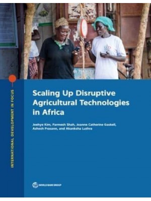 Scaling Up Disruptive Agricultural Technologies in Africa - International Development in Focus