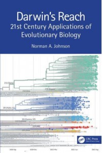 Darwin's Reach: 21st Century Applications of Evolutionary Biology