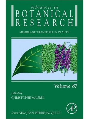 Membrane Transport in Plants - Advances in Botanical Research