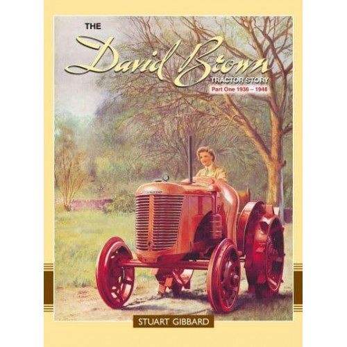 The David Brown Tractor Story